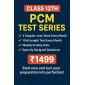 Class 12th PCM Test Series