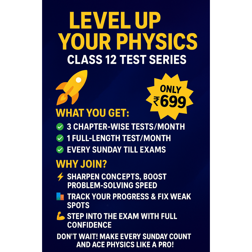 Class 12 Physics Test Series