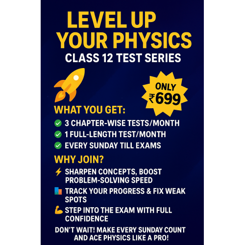 Class 12 Physics Test Series