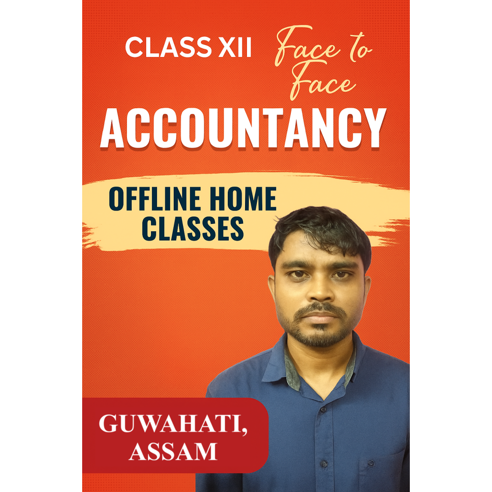12th Accountancy GUWAHATI Home Class