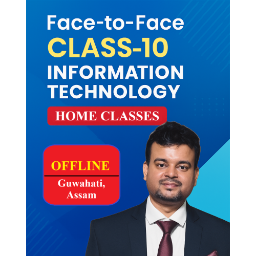 10th Information Technology IT GUWAHATI Home Class